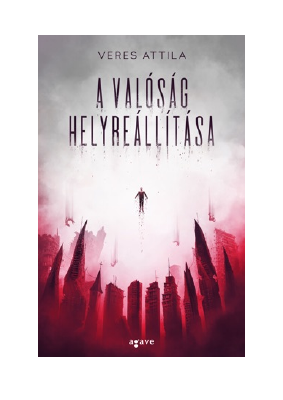 Letöltés A valóság helyreállítása PDF Ingyenes - Veres Attila.pdf